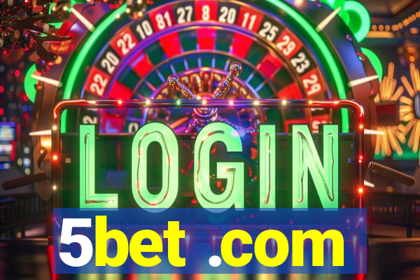 5bet .com